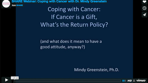 Coping with Cancer,” with Mindy Greenstein Ph.D.