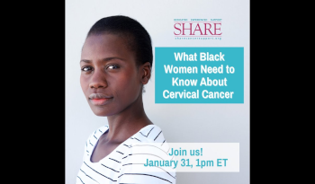 What Black Women Need to Know About Cervical Cancer