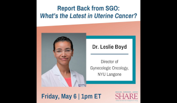 Report Back from SGO: What’s the Latest in Uterine Cancer?